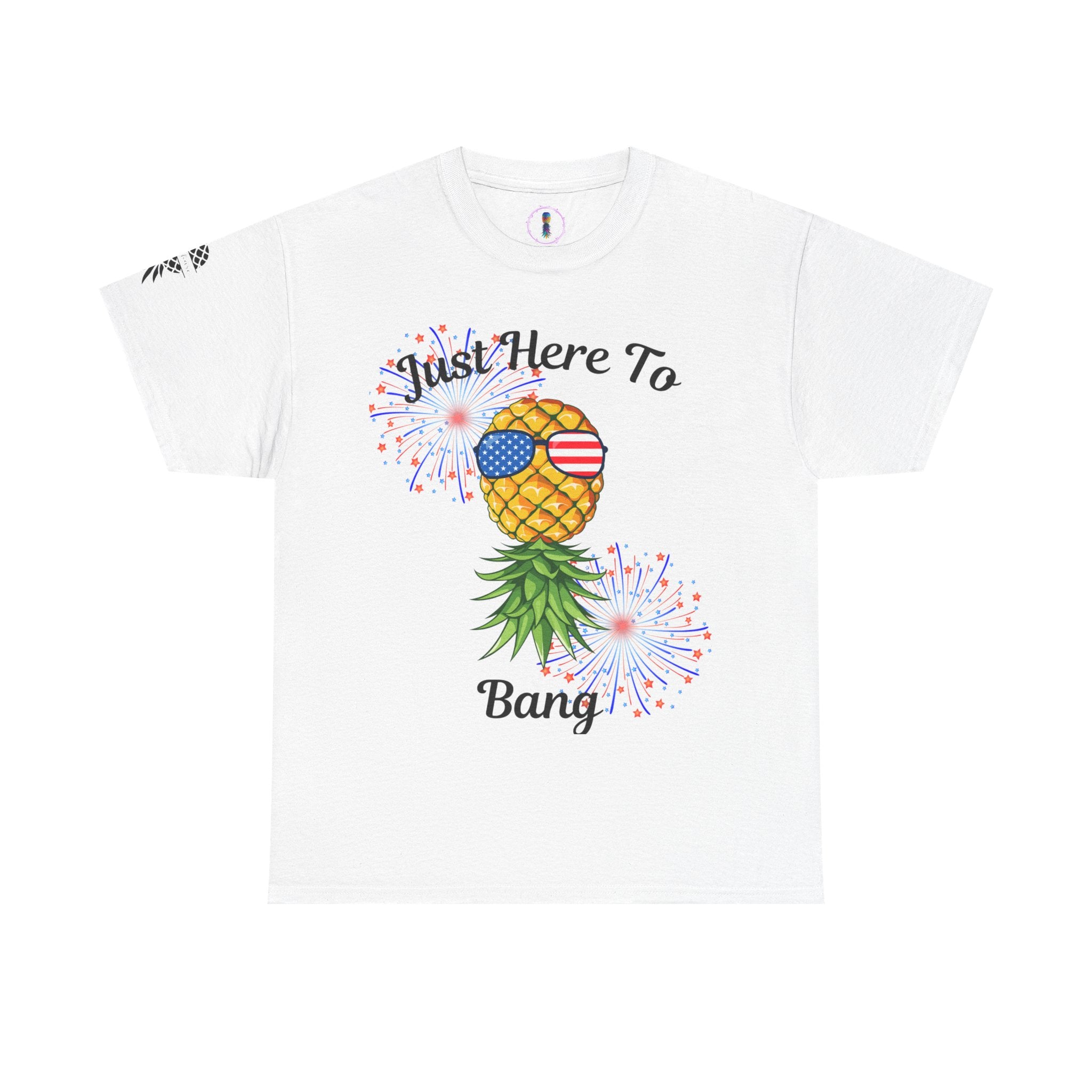 Just Here To Bang Pineapple Tee - Unisex Heavy Cotton T-Shirt for Summer Celebrations