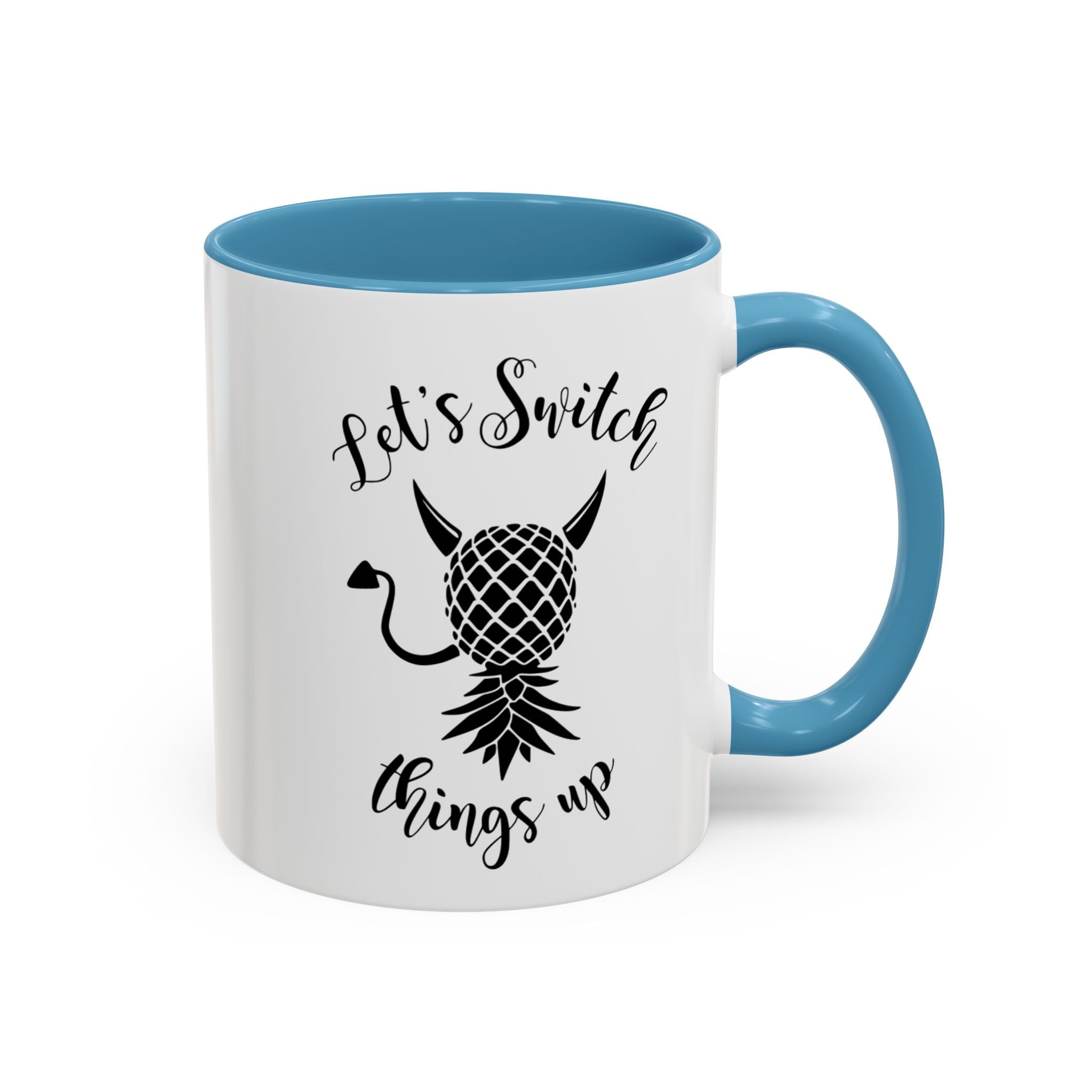 Playful Accent Coffee Mug - "Let's Switch Things Up" - Perfect for Morning Motivation