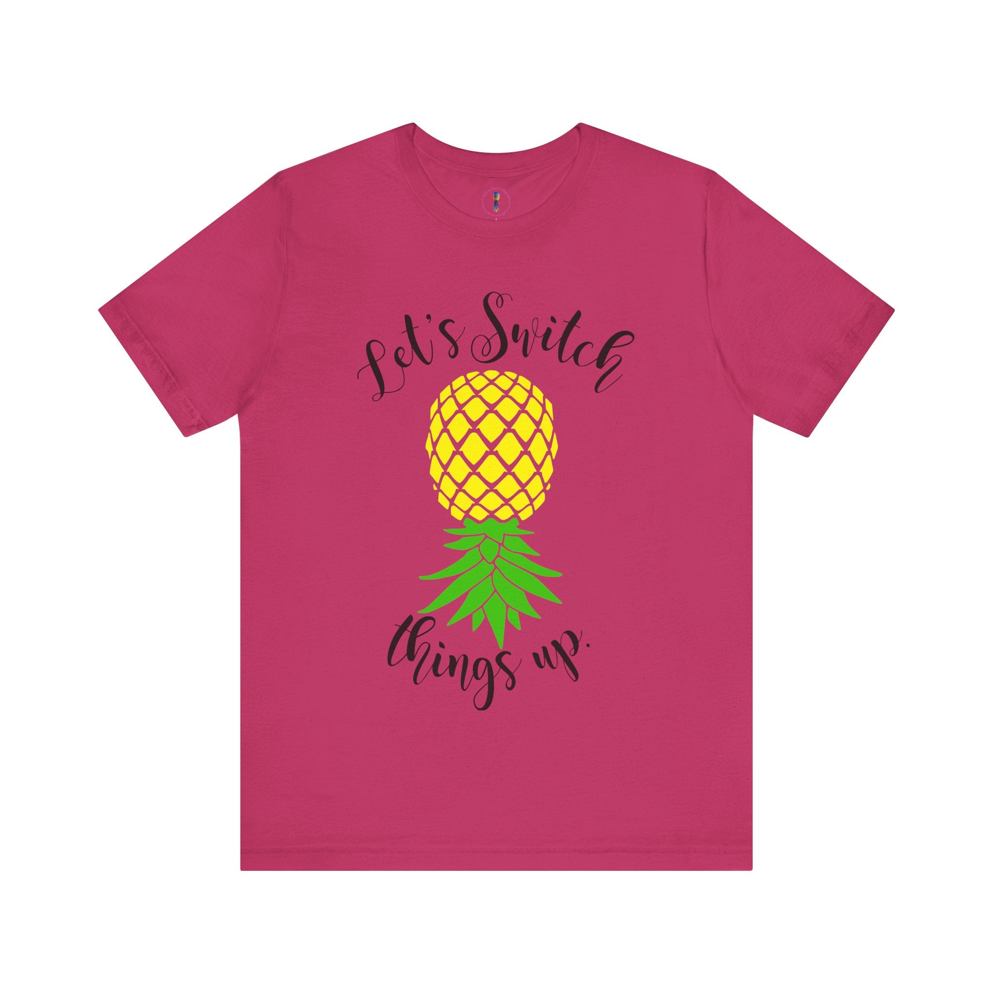 Pineapple Motivational Unisex Tee - 'Let's Switch Things Up'