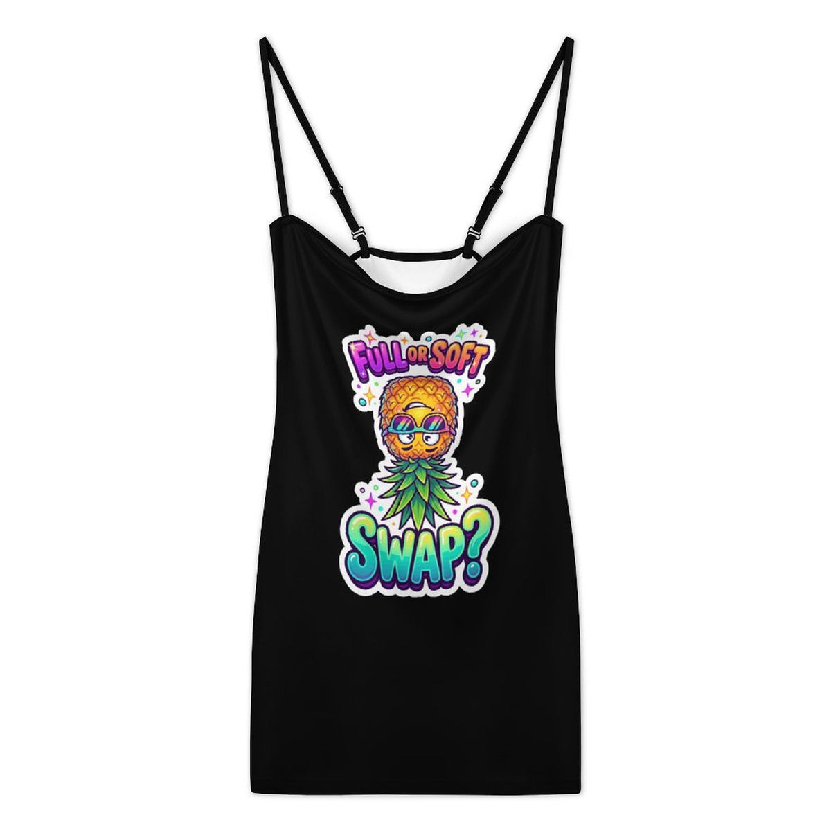 A black spaghetti-strap camisole dress featuring a colorful graphic print of a pineapple character with sunglasses and the text 'FULL SOFT SWAP?' on the front, shown against a plain white background.