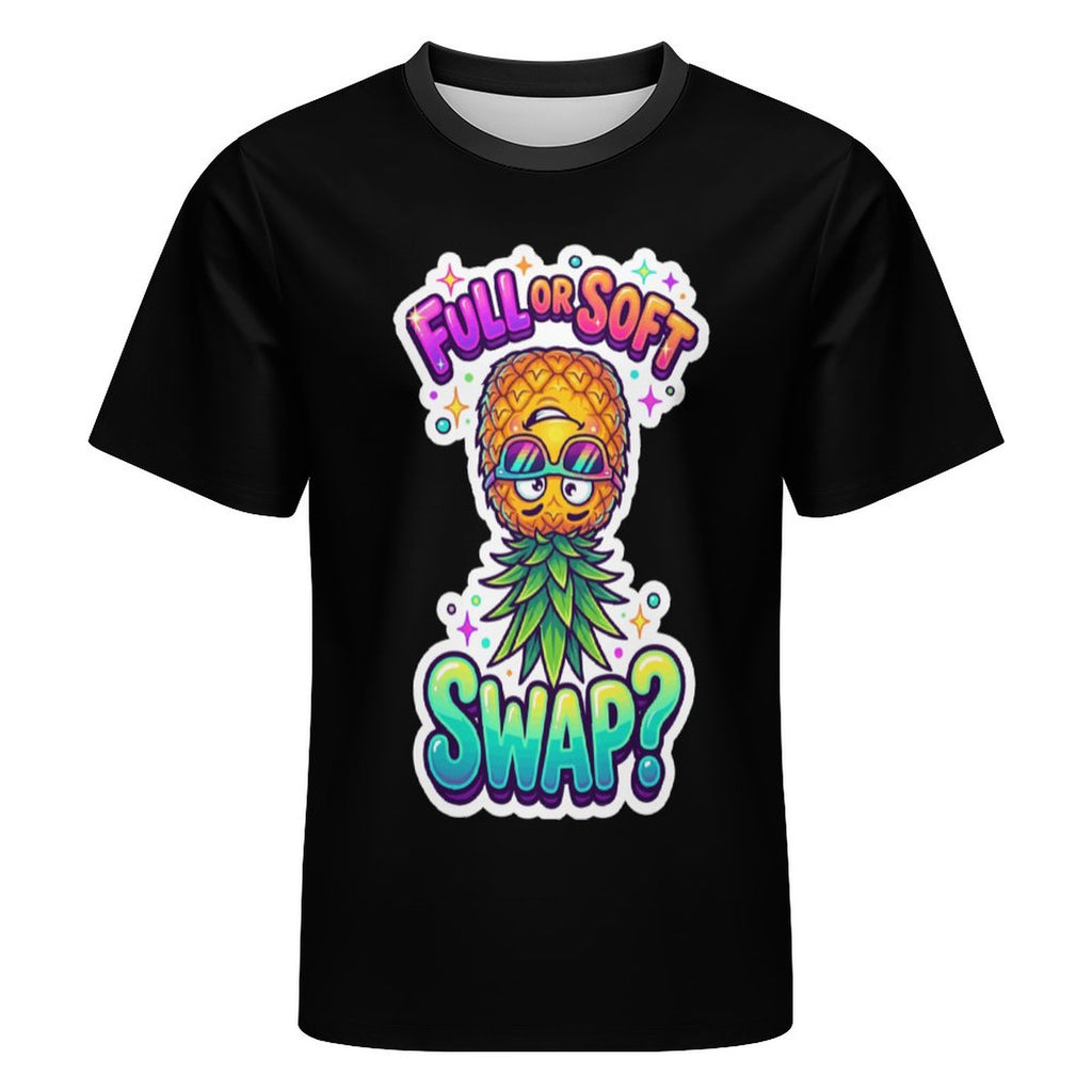 A black short-sleeve t-shirt with a colorful graphic print on the front. The graphic features a cartoon pineapple wearing sunglasses with its green leaves styled as hair, surrounded by the text 'FULL OR SOFT SWAP?' in a vibrant, bubbly gradient font.