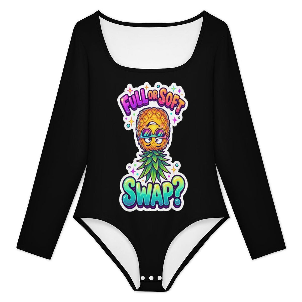 A black long-sleeve bodysuit with a scoop neck, featuring a colorful graphic of a pineapple wearing sunglasses with the text 'FULL OR SOFT SWAP?' on the front, displayed on a solid white background.