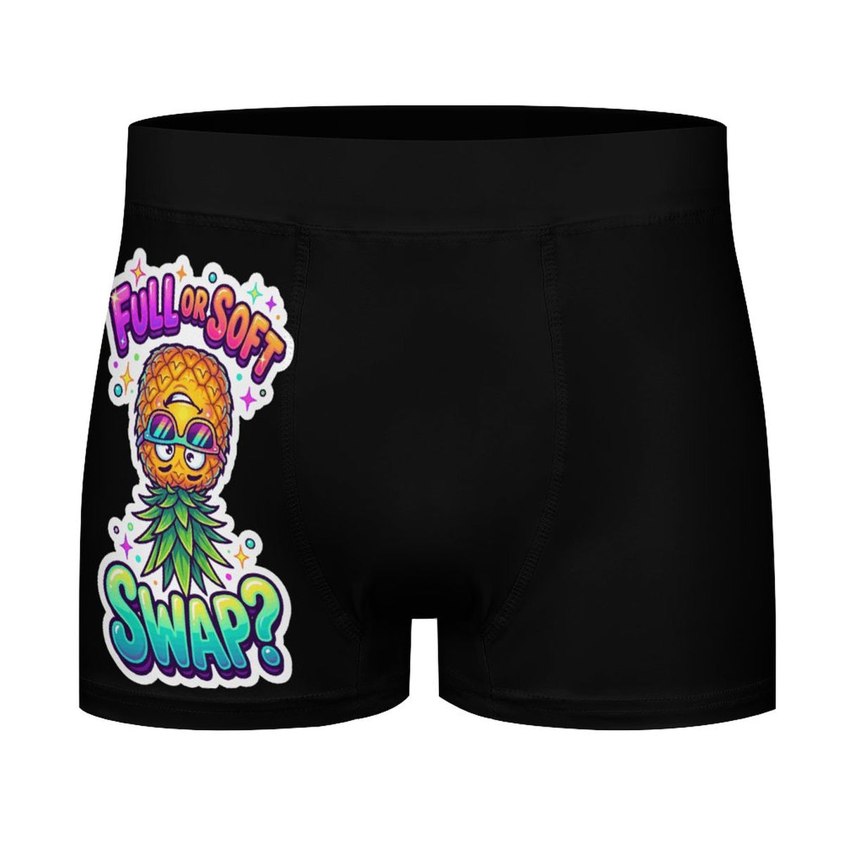 Black boxer briefs featuring a colorful graphic print of a pineapple wearing sunglasses with the text 'Full of Soft Swap?' on the left front leg, shown against a plain white background.