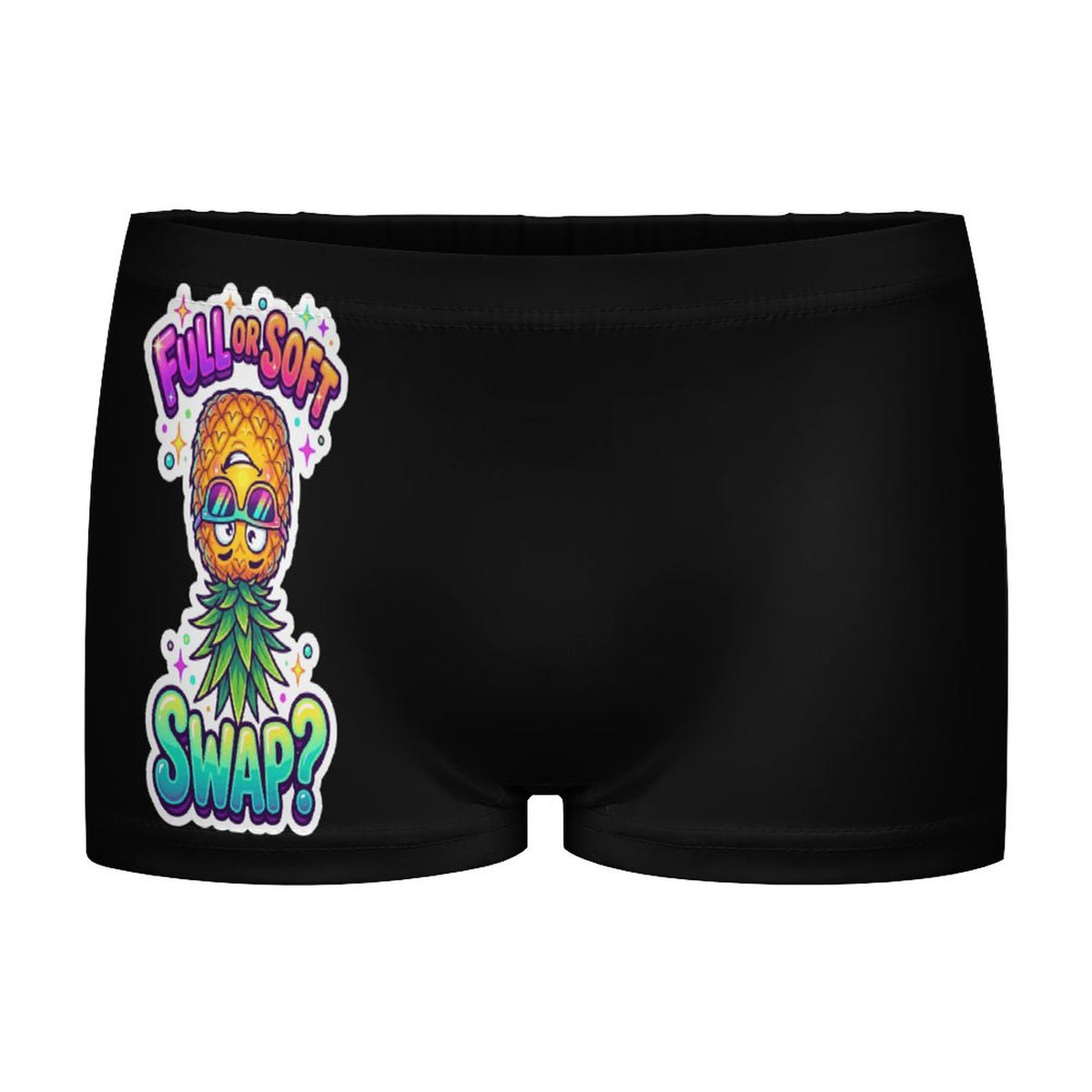 Black men's boxer briefs featuring a colorful graphic print on the left leg of a pineapple wearing sunglasses with the text 'FULL SOFT SWAP?' in a vibrant gradient font.