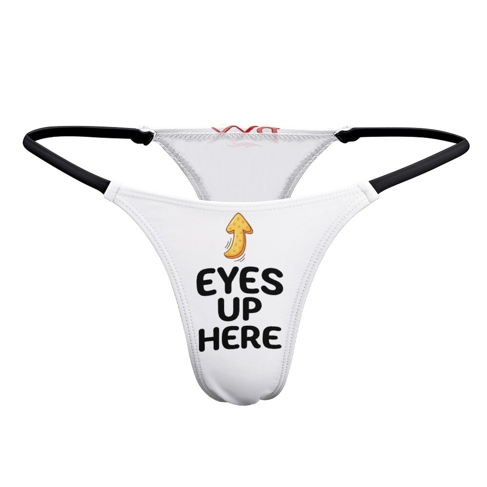 "Eyes Up Here" Thong Panties