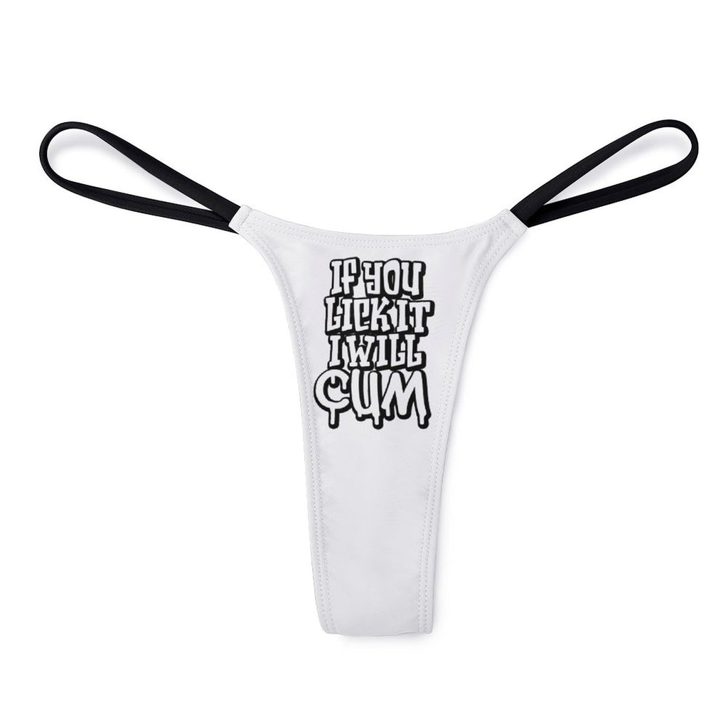 Sexy "If You Lick It, I Will Come" sexy thong