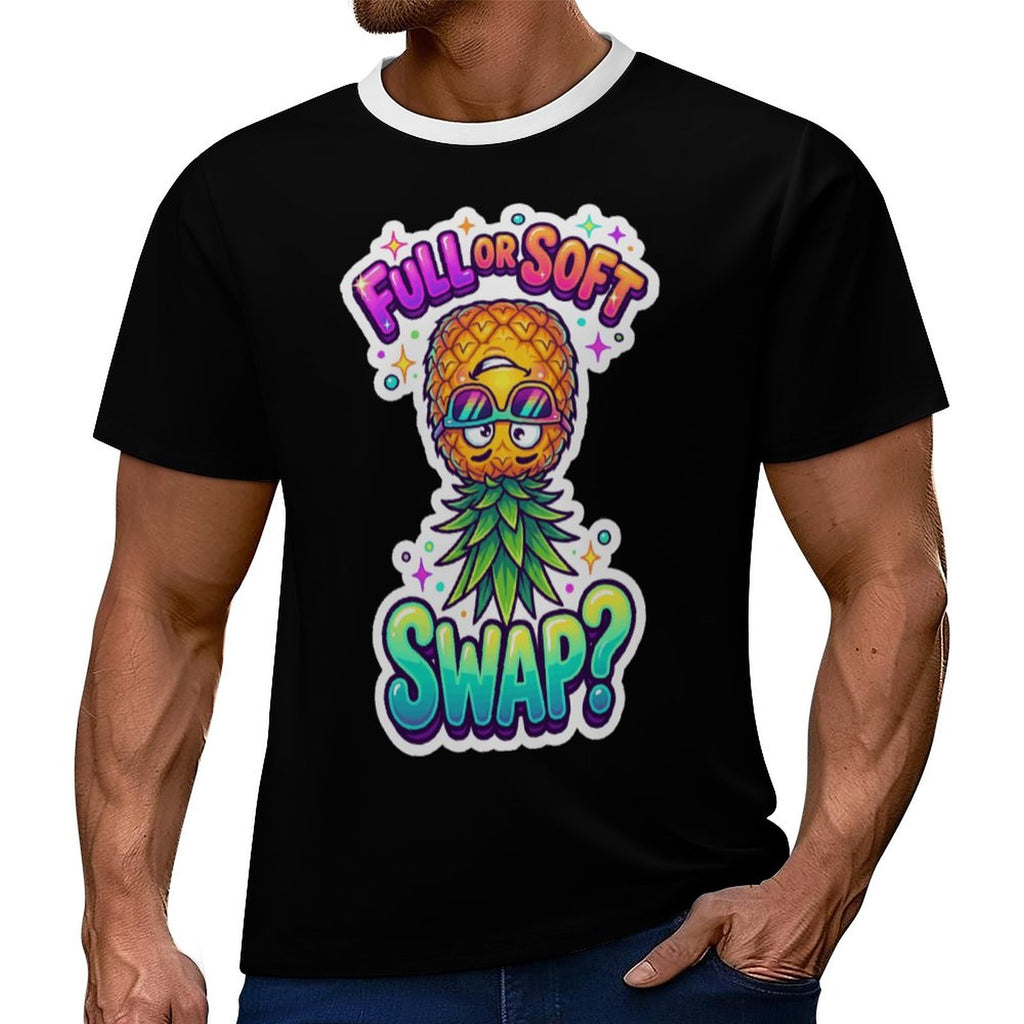 A man wearing a black ringer t-shirt with a colorful graphic of a pineapple wearing sunglasses and a green beard, with the text 'FULL OR SOFT SWAP?'.